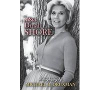 Michael B Druxman Miss Dinah Shore (Tascabile)