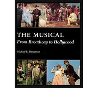 Michael B Druxman The Musical (Tascabile)
