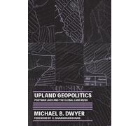 Michael B. Dwyer Upland Geopolitics (Copertina rigida)