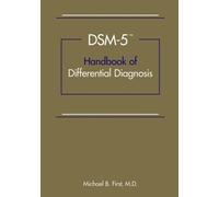 Michael B. First DSM-5® Handbook of Differential Diagnosis (Tascabile)