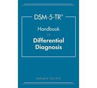Michael B. First DSM-5-TR® Handbook of Differential Diagnosis (Tascabile)