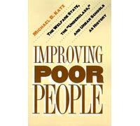 Michael B. Katz Improving Poor People (Tascabile)