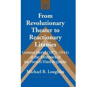 Michael B. Loug From Revolutionary Theater to Reactionary Lit (Copertina rigida)