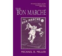 Michael B. Miller The Bon Marché (Tascabile)
