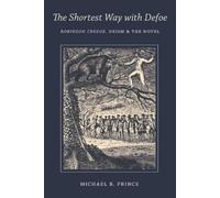 Michael B. Prince The Shortest Way with Defoe (Tascabile)