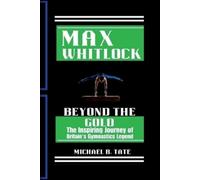 Michael B Tate Max Whitlock (Tascabile)