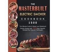 Michael Baber The Masterbuilt Electric Smoker Cookbook 1500 (Tascabile)