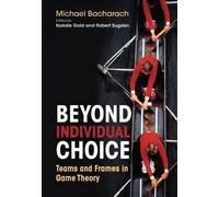 Michael Bacharach Beyond Individual Choice (Copertina rigida)