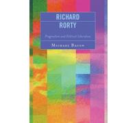 Michael Bacon Richard Rorty (Tascabile)
