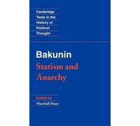 Michael Bakunin Bakunin: Statism and Anarchy (Tascabile)