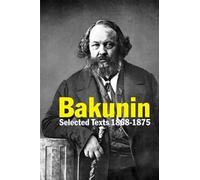 Michael Bakunin Bakunin (Tascabile)