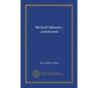 Michael Bakunin : comunista: Facsimile Vol