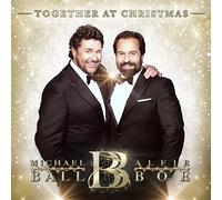 Michael Ball Alfie Boe - Together At Christmas