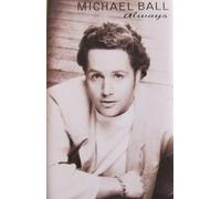 Michael Ball - Michael Ball Always