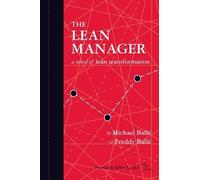 Michael Balle Freddy Balle The Lean Manager (Tascabile)