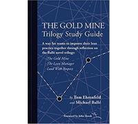 Michael Ballé The Gold Mine Trilogy Study Guide (Tascabile)