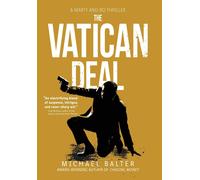 Michael Balter The Vatican Deal (Copertina rigida) Marty Schott and Bo Bishop