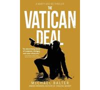 Michael Balter The Vatican Deal (Tascabile) Marty Schott and Bo Bishop