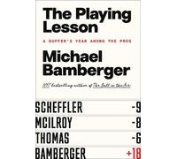 Michael Bamberger The Playing Lesson (Copertina rigida)
