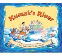 Michael Bania Kumak's River (Tascabile)