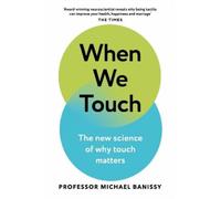 Michael Banissy When We Touch (Tascabile)