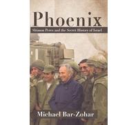 Michael Bar-Zohar Phoenix (Copertina rigida)