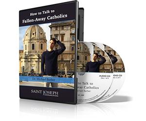 Michael Barber - How to Talk to Fallen Away Catholics