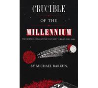Michael Barkun Crucible of the Millennium (Tascabile) New York State Series
