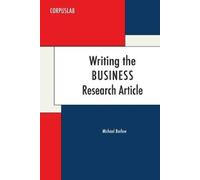 Michael Barlow Writing the Business Research Article (Tascabile) Corpuslab
