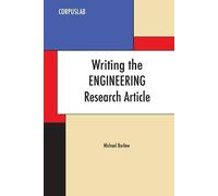 Michael Barlow Writing the Engineering Research Article (Tascabile)