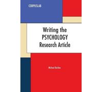 Michael Barlow Writing the Psychology Research Article (Tascabile)