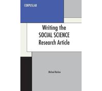 Michael Barlow Writing the Social Science Research Article (Tascabile)