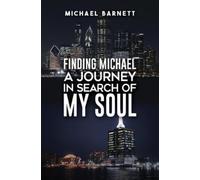 Michael Barnett Finding Michael: A Journey in Search of My Soul (Tascabile)