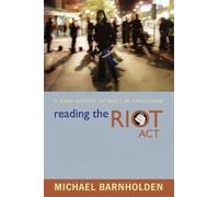 Michael Barnholden Reading the Riot Act (Tascabile)