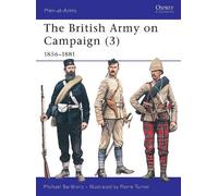 Michael Barthorp The British Army on Campaign (3) (Tascabile) Men-at-Arms