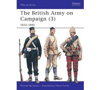 Michael Barthorp The British Army on Campaign (3) (Tascabile) Men-at-Arms