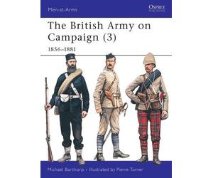Michael Barthorp The British Army on Campaign (3) (Tascabile) Men-at-Arms