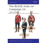 Michael Barthorp The British Army on Campaign (4) (Tascabile) Men-at-Arms