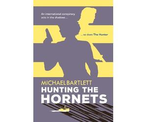 Michael Bartlett Hunting the Hornets (Tascabile)