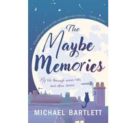 Michael Bartlett The Maybe Memories (Tascabile)