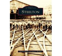 Michael Barton Simon J. Bronner Steelton (Tascabile)