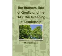Michael Basso The Humans Side of Qualiy and the TAO (Copertina rigida)