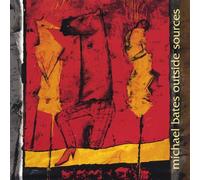 Michael Bates - Outside Sources
