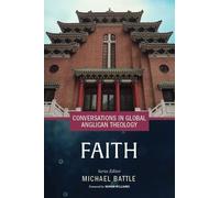 Michael Battle Conversations in Global Anglican Theology (Tascabile)