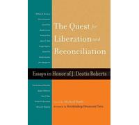 Michael Battle The Quest for Liberation and Reconciliation (Tascabile)
