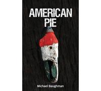 Michael Baughman American Pie (Tascabile)