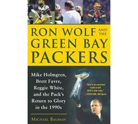 Michael Bauman Ron Wolf and the Green Bay Packers (Copertina rigida)