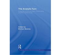 Michael Beaney The Analytic Turn (Tascabile)