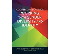 Michael Beattie Counselling Skills for Working with Gender Diversit (Tascabile)