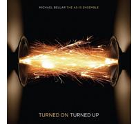 Michael Bellar Turned Up Turned On (CD)